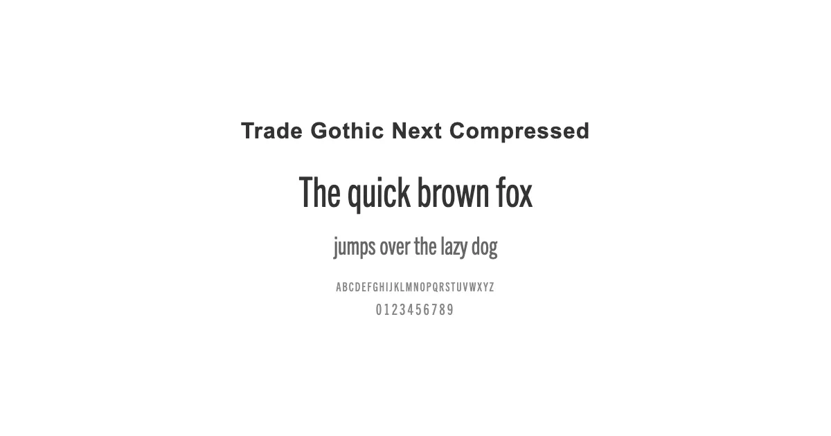 Trade Gothic Next Compressedのサムネイル画像