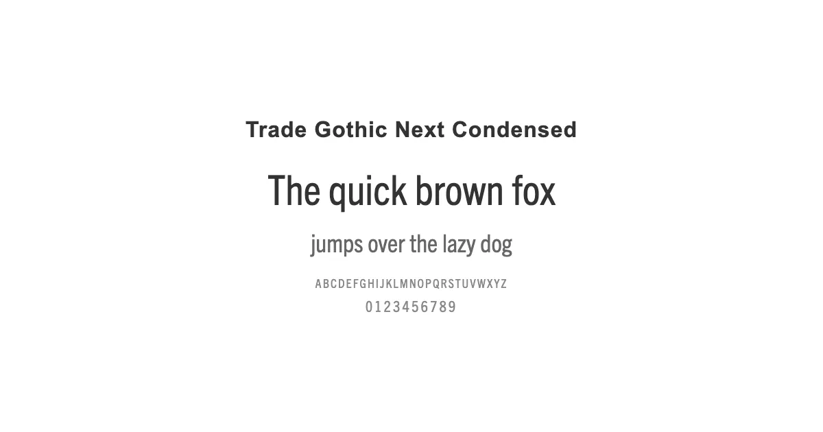 Trade Gothic Next Condensedのサムネイル画像